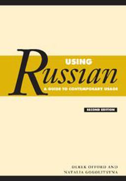 Using Russian A Guide to Contemporary Usage 2nd 9780521547611 Front Cover