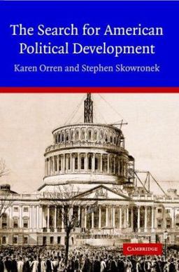 Search for American Political Development  9780521547642 Front Cover