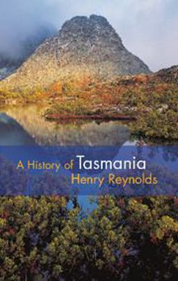 History of Tasmania  9780521548373 Front Cover