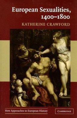 European Sexualities, 1400-1800  9780521548403 Front Cover