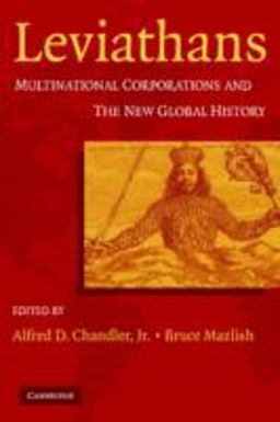 Leviathans Multinational Corporations and the New Global History  9780521549936 Front Cover
