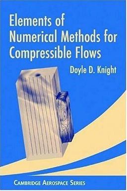 Elements of Numerical Methods for Compressible Flows  9780521554749 Front Cover