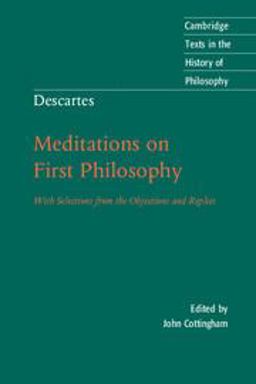 Descartes: Meditations on First Philosophy With Selections from the Objections and Replies 2nd 9780521558181 Front Cover