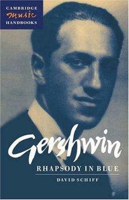 Gershwin Rhapsody in Blue  9780521559539 Front Cover
