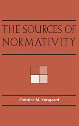 Sources of Normativity  9780521559607 Front Cover