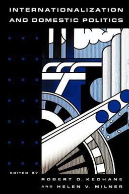 Internationalization and Domestic Politics  9780521565875 Front Cover