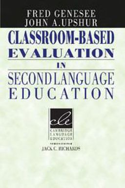 Classroom-Based Evaluation in Second Language Education  9780521566810 Front Cover