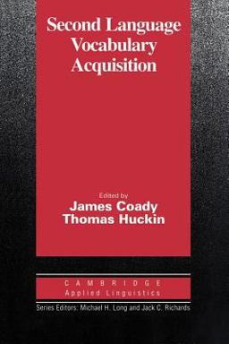 Second Language Vocabulary Acquisition A Rationale for Pedagogy  9780521567640 Front Cover