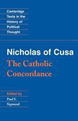 Nicholas of Cusa The Catholic Concordance  9780521567732 Front Cover
