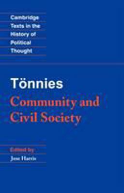 Tï¿½nnies Community and Civil Society  9780521567824 Front Cover