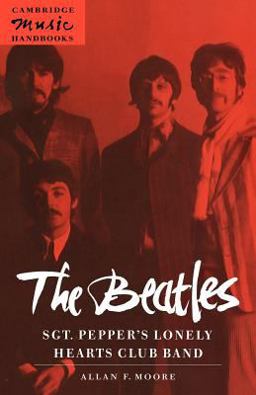 Beatles Sgt. Pepper's Lonely Hearts Club Band  9780521574846 Front Cover