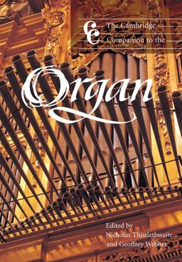 Cambridge Companion to the Organ  9780521575843 Front Cover