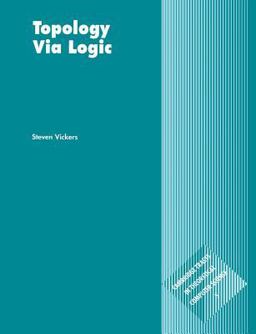 Topology via Logic Topology via Logic