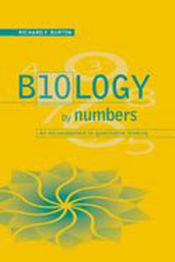 Biology by Numbers An Encouragement to Quantitative Thinking  9780521576987 Front Cover