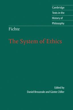 System of Ethics According to the Principles of the Wissenschaftslehre  9780521577670 Front Cover