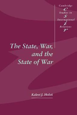 State, War, and the State of War  9780521577908 Front Cover