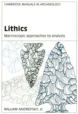 Lithics  9780521578158 Front Cover