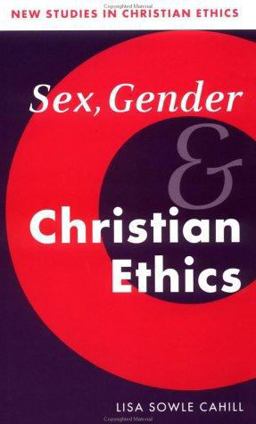 Sex, Gender, and Christian Ethics  9780521578486 Front Cover