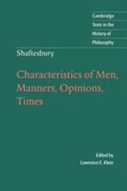 Shaftesbury Characteristics of Men, Manners, Opinions, Times  9780521578929 Front Cover