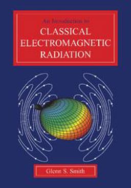 Introduction to Classical Electromagnetic Radiation  9780521586986 Front Cover