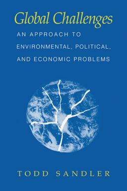 Global Challenges An Approach to Environmental, Political, and Economic Problems  9780521587495 Front Cover