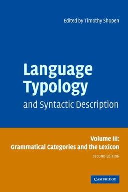 Language Typology and Syntactic Description Grammatical Categories and the Lexicon 2nd 9780521588553 Front Cover