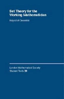 Set Theory for the Working Mathematician  9780521594653 Front Cover