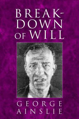 Breakdown of Will  9780521596947 Front Cover