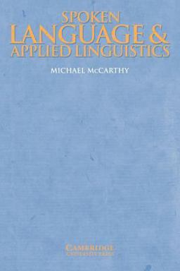 Spoken Language and Applied Linguistics