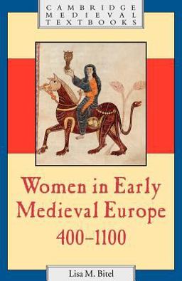 Women in Early Medieval Europe, 400-1100  9780521597739 Front Cover