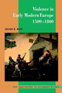 Violence in Early Modern Europe 1500-1800  9780521598941 Front Cover