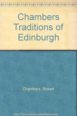 Chambers Traditions of Edinburgh