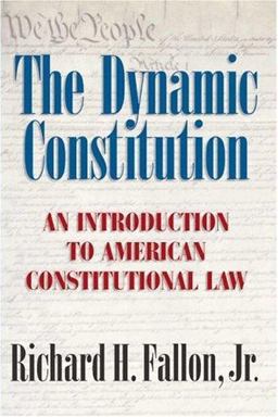 The Dynamic Constitution The Dynamic Constitution