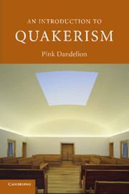 Introduction to Quakerism  9780521600880 Front Cover