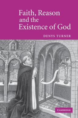 Faith, Reason and the Existence of God  9780521602563 Front Cover