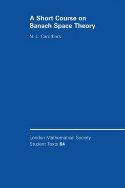 Short Course on Banach Space Theory  9780521603720 Front Cover