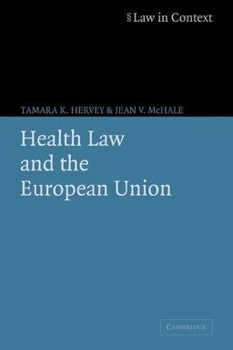 Health Law and the European Union  9780521605243 Front Cover