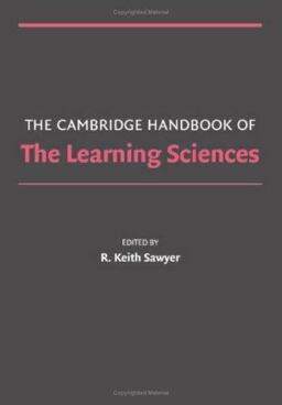 Cambridge Handbook of the Learning Sciences  9780521607773 Front Cover