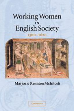 Working Women in English Society, 1300-1620