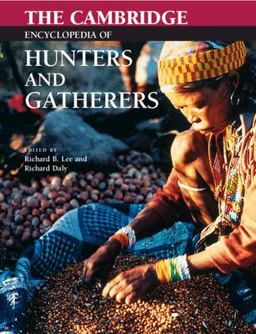 Cambridge Encyclopedia of Hunters and Gatherers  9780521609197 Front Cover