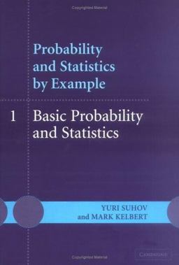 Probability and Statistics by Example Basic Probability and Statistics  9780521612333 Front Cover