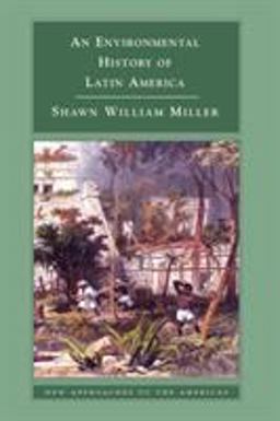 Environmental History of Latin America  9780521612982 Front Cover