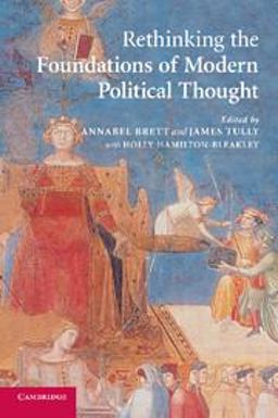 Rethinking the Foundations of Modern Political Thought  9780521615037 Front Cover