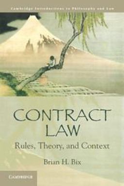Contract Law Rules, Theory, and Context  9780521615532 Front Cover