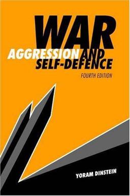 War, Aggression and Self-Defence 4th 9780521616317 Front Cover