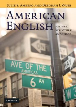 American English History, Structure, and Usage  9780521617888 Front Cover