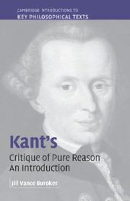 Kant's Critique of Pure Reason An Introduction  9780521618250 Front Cover