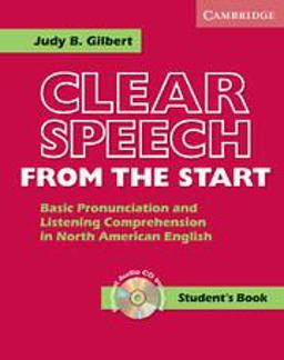 Clear Speech from the Start Student's Book with Audio CD Basic Pronunciation and Listening Comprehension in North American English  9780521619059 Front Cover