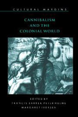 Cannibalism and the Colonial World