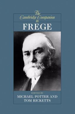 Cambridge Companion to Frege  9780521624794 Front Cover